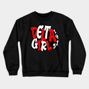 Delta Girl Crewneck Sweatshirt